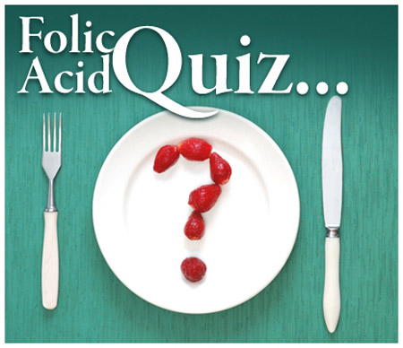 Folic Acid Quiz